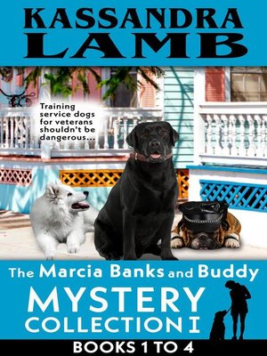 cover image of The Marcia Banks and Buddy Mystery Collection I, Books 1-4